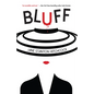 Bluff - Hardcover