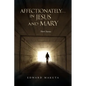 Affectionately...in Jesus and Mary - Paperback