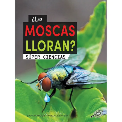 ¿Las Moscas Lloran?: Does a Fly Cry? - Hardcover
