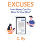 Excuses: How Many Can You Give To Your Boss? - Paperback