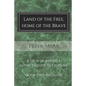 Land of the Free, Home of the Brave: A Saga of America in the Twentieth Century - Paperback