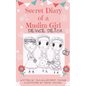 Secret Diary of a Muslim Girl: Device Detox - Paperback