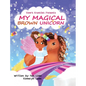 My Magical Brown Unicorn - Hardcover