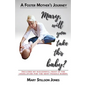 Will You Take This Baby? - Paperback