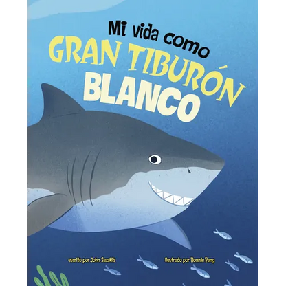 Mi Vida Como Gran Tiburón Blanco (My Life as a Great White Shark) - Hardcover