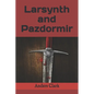 Larsynth and Pazdormir - Paperback