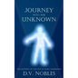 Journey Into the Unknown: The Mystery of the Out of Body Experience - Paperback