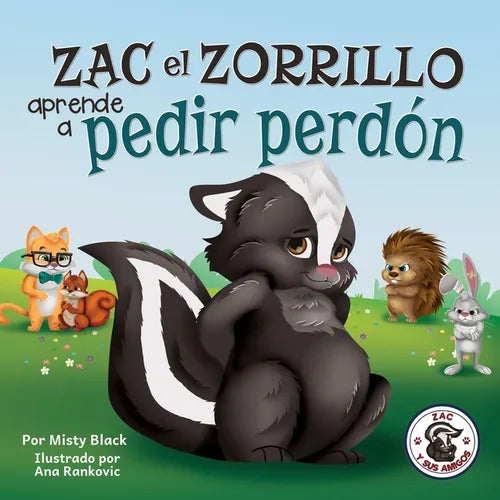 Zac el Zorrillo aprende a pedir perdón: Punk the Skunk Learns to Say Sorry (Spanish Edition) - Paperback