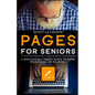 Pages For Seniors: A Ridiculously Simple Guide To Word Processing On Your Mac - Paperback