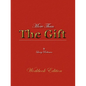 More Than the Gift: A Love Relationship - Paperback
