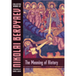 The Meaning of History - Hardcover