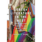 LGBTQ+ Literature in the West: From Ancient Times to the Twenty-First Century - Paperback