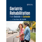 Geriatric Rehabilitation: From Bedside to Curbside - Paperback