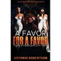 Favor for a Favor: Tragedy Of a Bittersweet Love Affair - Paperback