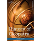 History of Cleopatra, Queen of Egypt - Hardcover