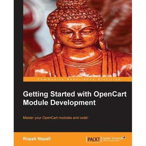 Getting Started with Opencart Module Development - Paperback