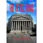 The Device Trial - Hardcover