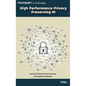 High Performance Privacy Preserving AI - Hardcover
