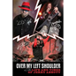 Over My Left Shoulder: The Life and Times Jerry Abbott - FATHER OF ViNNIE PAUL aka "The Brick Wall" and Darrell Lance aka "Dimebag Darrell" - Paperback