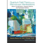 Quantum Field Theory and Its Macroscopic Manifestations: Boson Condensation, Ordered Patterns and Topological Defects - Paperback