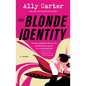 The Blonde Identity - Paperback