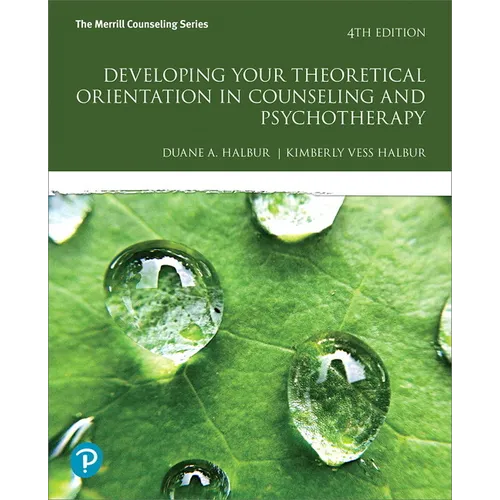 Developing Your Theoretical Orientation in Counseling and Psychotherapy - Paperback