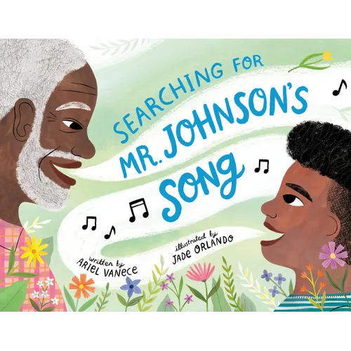 Searching for Mr. Johnson's Song - Hardcover