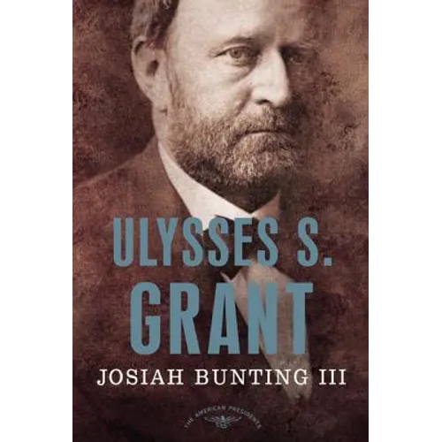 Ulysses S. Grant - Hardcover