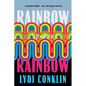 Rainbow Rainbow: Stories - Hardcover