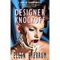 Designer Knockoff: A Crime of Fashion Mystery - Paperback
