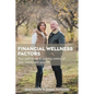 Financial Wellness Factors: Your Path Towards Gaining Control of Your Money and Your Life - Paperback