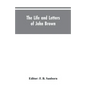 The life and letters of John Brown, liberator of Kansas, and martyr of Virginia - Paperback