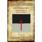 FREEMASONRY - Whence Did It Take Its Rise? - Paperback