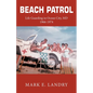 Beach Patrol Life Guarding in Ocean City, MD 1966-74 - Paperback