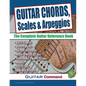 Guitar Chords, Scales And Arpeggios: The Complete Guitar Reference Book - Paperback