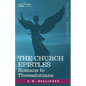 The Church Epistles: Romans to Thessalonians - Paperback