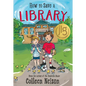 How to Save a Library - Hardcover