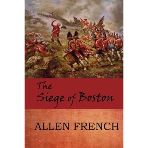 The Siege of Boston - Paperback