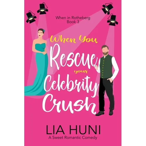When You Rescue your Celebrity Crush - Paperback
