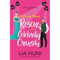 When You Rescue your Celebrity Crush - Paperback
