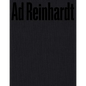 Ad Reinhardt: Color Out of Darkness: Curated by James Turrell - Hardcover