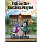 Ellie and Her Emotional Dragons: Ellie's First Day of School - Hardcover