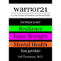 warr;or21: A 21-Day Practice for Resilience and Mental Health - Increase Your: Resilience, Inner Strength, & Mental Health - You Got This! - Paperback