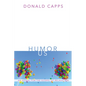 Humor Us: An Appeal for the Gospel of Relaxation - Paperback