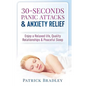 30-Seconds Panic Attacks & Anxiety Relief: Enjoy a Relaxed Life, Quality Relationships & Peaceful Sleep - Paperback