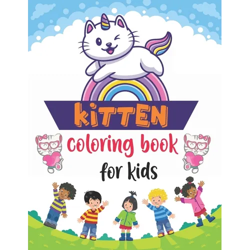 Kittens Coloring Book for Kids: Kitten Coloring Books for Girls, Coloring Book for Kids, Cats and Kittens Coloring Book, Coloring & Activity Book with - Paperback
