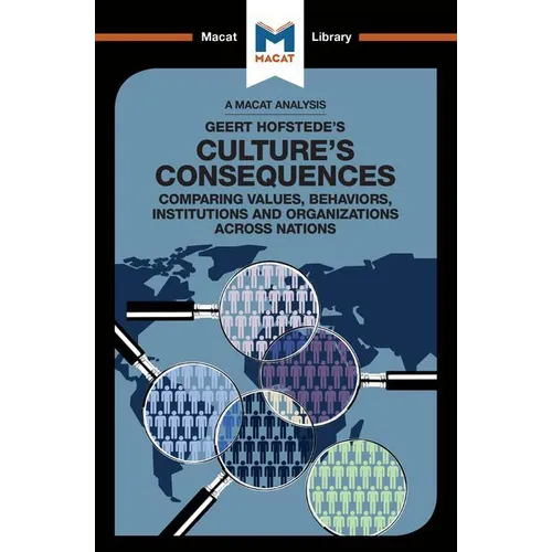 An Analysis of Geert Hofstede's Culture's Consequences: Comparing Values, Behaviors, Institutes and Organizations Across Nations - Paperback