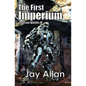 The First Imperium: Crimson Worlds IV - Paperback