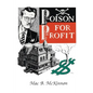 Poison For Profit - Paperback