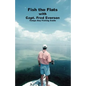 Fish the Flats: Tampa Bay Fishing Guide - Paperback